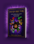The Resurrectors: Paperback with Color